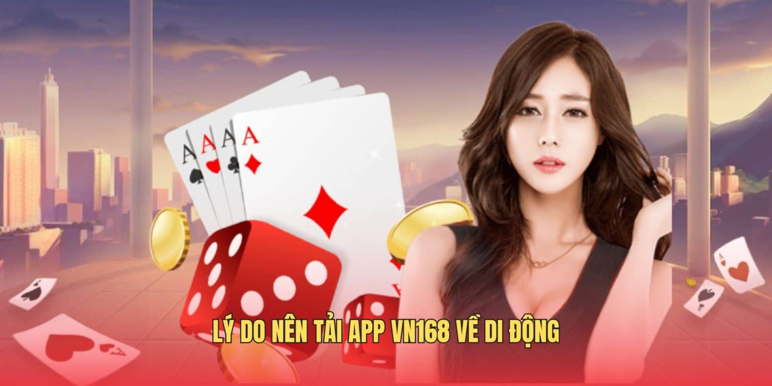 tai-app-vn168-ly-do-1536x768
