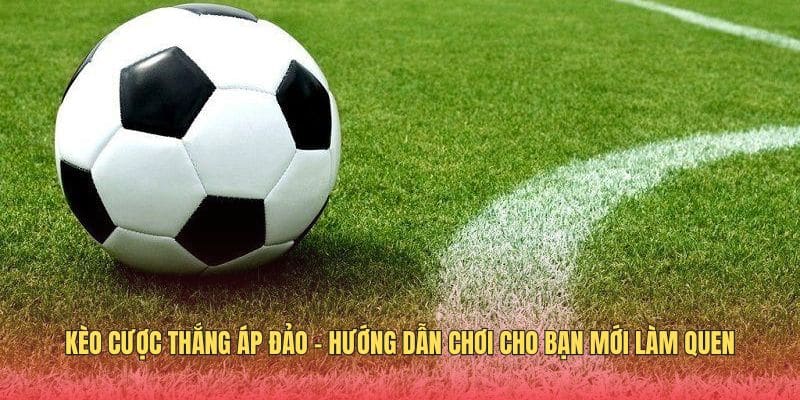 keo-cuoc-thang-ap-dao